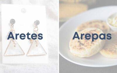 Weekly Word Challenge – Aretes Y Arepas