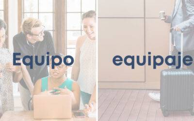 Weekly Word Challenge –  Equipo Y Equipaje